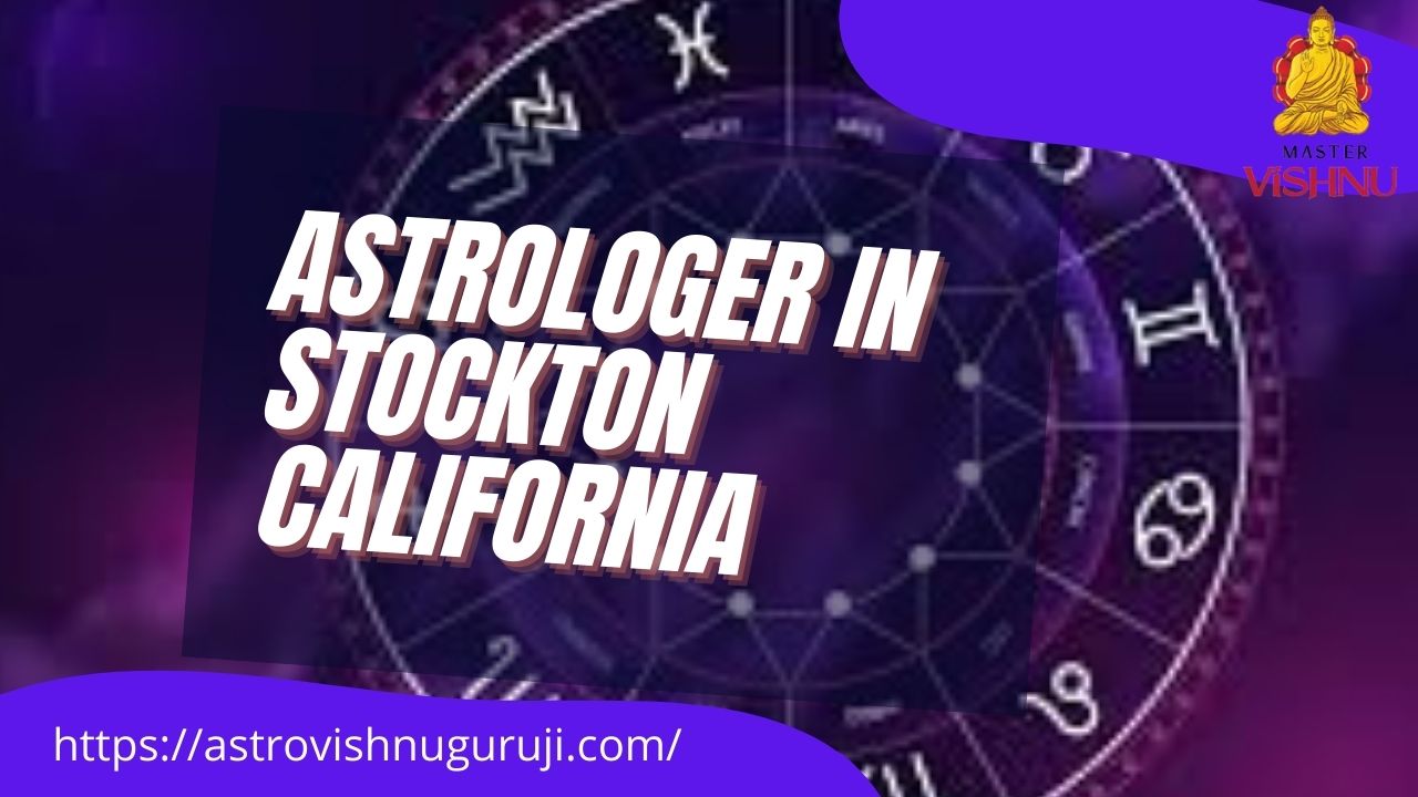 Astrologer in Stockton California