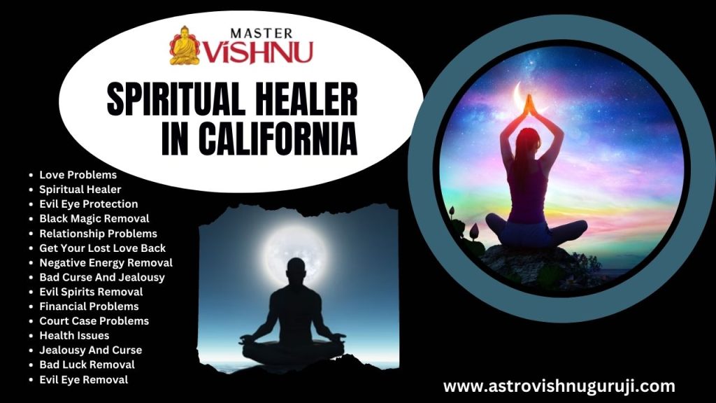 Spiritual Healer In California Usa Spiritual Healing In California Usa Astrologer Master 